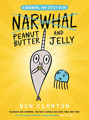 海外製絵本 知育 英語 Peanut Butter and Jelly (A Narwhal and Jelly Book #3)