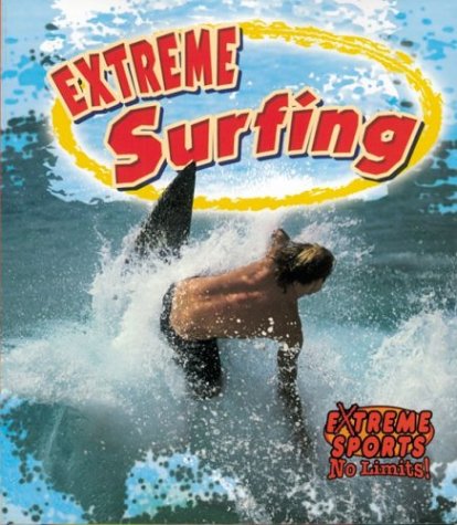 海外製絵本 知育 英語 Extreme Surfing (Extreme Sports - No Limits!)