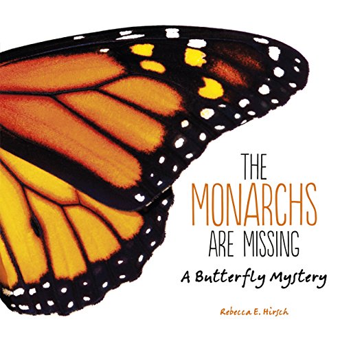 海外製絵本 知育 英語 The Monarchs Are Missing: A Butterfly Mystery