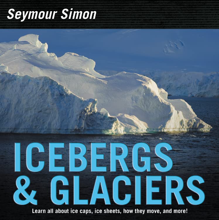 海外製絵本 知育 英語 Icebergs & Glaciers: Revised Edition