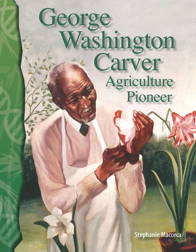 海外製絵本 知育 英語 George Washington Carver: Agriculture Pioneer: Life Science (Science Readers)