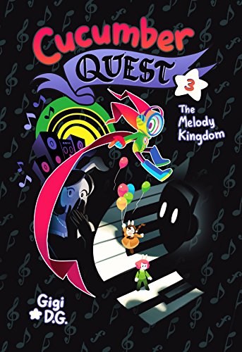 海外製絵本 知育 英語 Cucumber Quest: The Melody Kingdom (Cucumber Quest, 3)