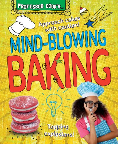 海外製絵本 知育 英語 Professor Cook's Mind-Blowing Baking