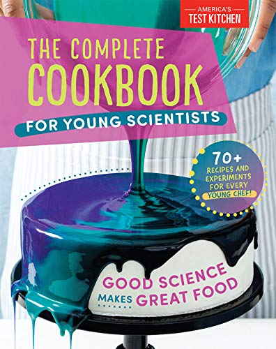 海外製絵本 知育 英語 The Complete Cookbook for Young Scientists: Good Science Makes Great Food: 70+ R