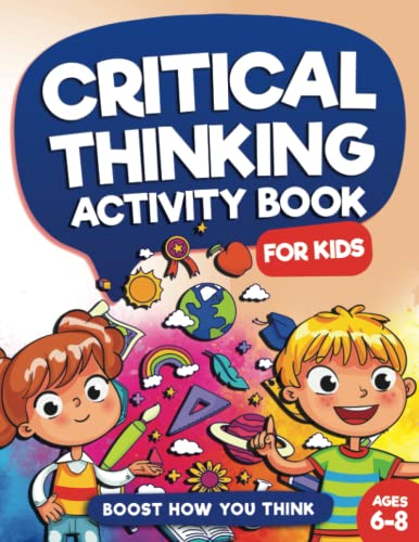 海外製絵本 知育 英語 Critical Thinking Activity Book For Kids Ages 6 to 8: Fun and Challenging Games