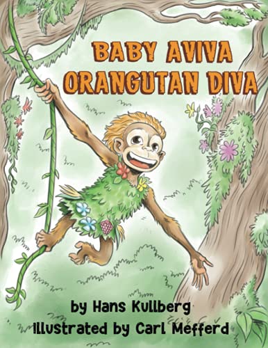 海外製絵本 知育 英語 Baby Aviva Orangutan Diva: A Jungle Quest to Discover Inner Strength