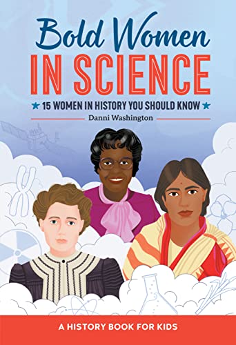 海外製絵本 知育 英語 Bold Women in Science: 15 Women in History You Should Know (Biographies for Kids