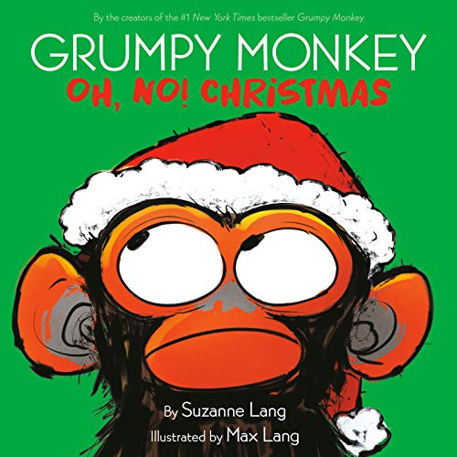 海外製絵本 知育 英語 Grumpy Monkey Oh, No! Christmas