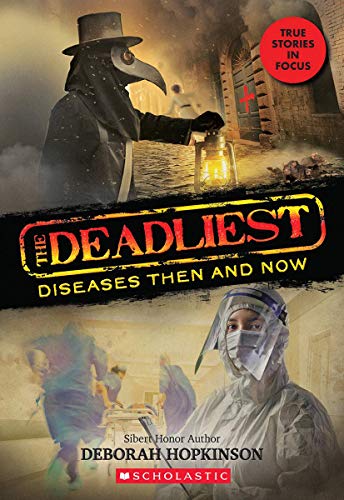 海外製絵本 知育 英語 The Deadliest Diseases Then and Now (The Deadliest #1, Scholastic Focus) (1)
