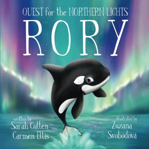 海外製絵本 知育 英語 Rory: An Orca's Quest For The Northern Lights (Ocean Tales Children's Books)