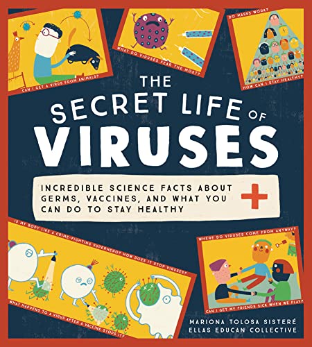 海外製絵本 知育 英語 The Secret Life of Viruses: Incredible Science Facts about Germs, Vaccines, and