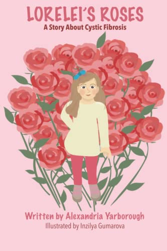海外製絵本 知育 英語 Lorelei's Roses: A story about Cystic Fibrosis