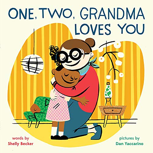 海外製絵本 知育 英語 One, Two, Grandma Loves You: A Picture Book