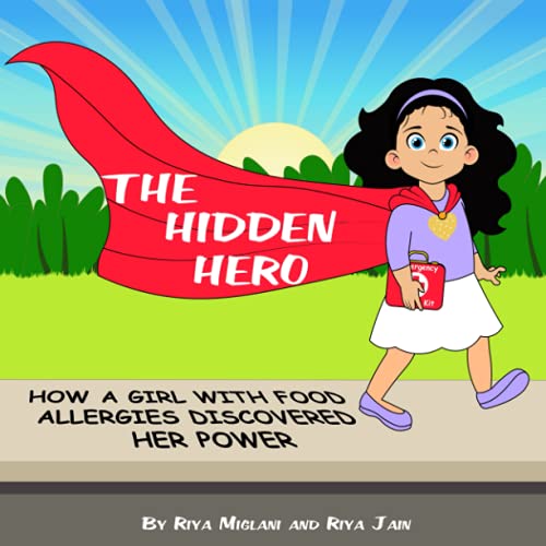 海外製絵本 知育 英語 The Hidden Hero: How a Girl with Food Allergies Discovered Her Power