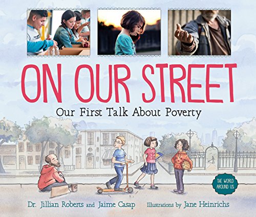 海外製絵本 知育 英語 On Our Street: Our First Talk About Poverty (The World Around Us, 1)