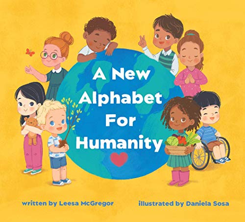 海外製絵本 知育 英語 A New Alphabet for Humanity Children's Book: A Children's Book of Alphabet Wor