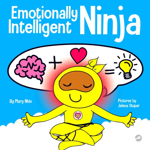 海外製絵本 知育 英語 Emotionally Intelligent Ninja: A Children's Book About Developing Emotional Inte