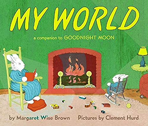 海外製絵本 知育 英語 My World: A Companion to Goodnight Moon