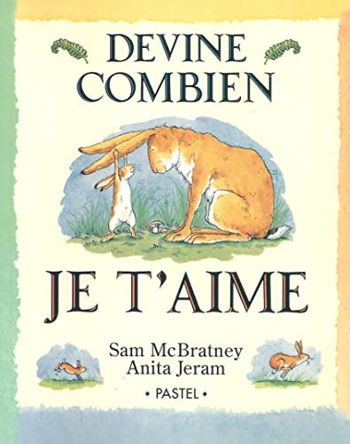 海外製絵本 知育 英語 Devine Combien Je T'Aime (French Edition)