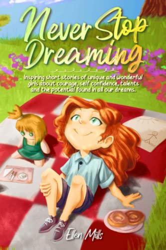 海外製絵本 知育 英語 Never Stop Dreaming: Inspiring short stories of unique and wonderful girls about