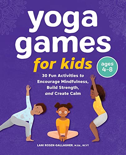 海外製絵本 知育 英語 Yoga Games for Kids: 30 Fun Activities to Encourage Mindfulness, Build Strength,