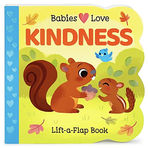 海外製絵本 知育 英語 Babies Love Kindness: A Lift-a-Flap Board Book for Babies and Toddlers - Empathy