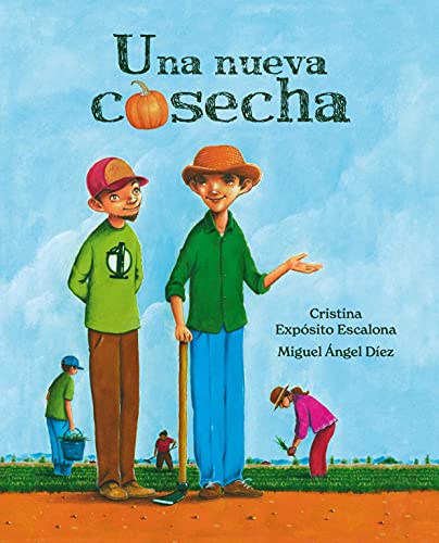 海外製絵本 知育 英語 Una nueva cosecha (A New Harvest) (Spanish Edition)