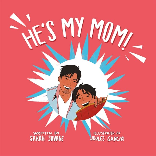 海外製絵本 知育 英語 He's My Mom!: A Story for Children Who Have a Transgender Parent or Relative