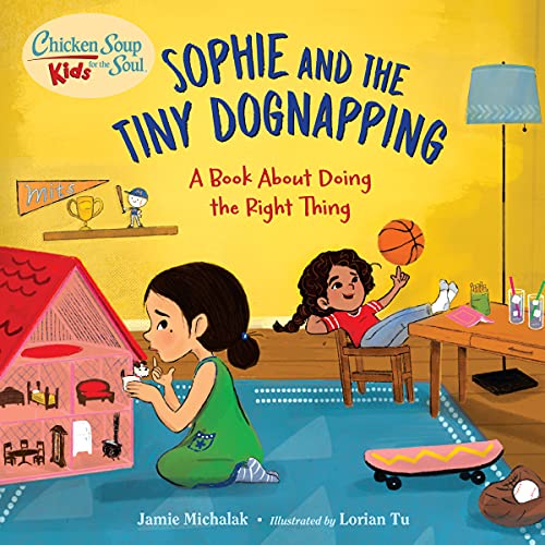 海外製絵本 知育 英語 Chicken Soup for the Soul KIDS: Sophie and the Tiny Dognapping: A Book About Doi