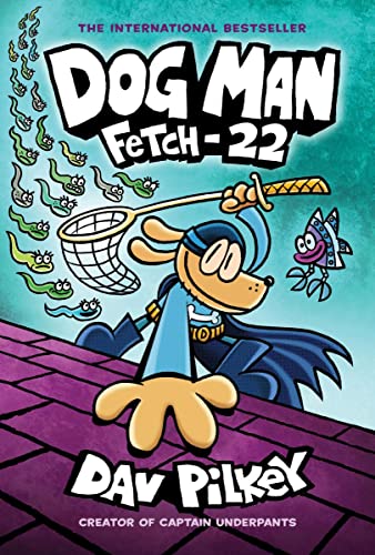 海外製絵本 知育 英語 Dog Man: Fetch-22: A Graphic Novel (Dog Man #8): From the Creator of Captain Und