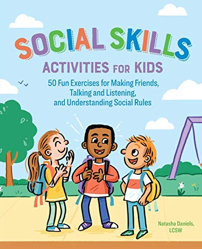 海外製絵本 知育 英語 Social Skills Activities for Kids: 50 Fun Exercises for Making Friends, Talking