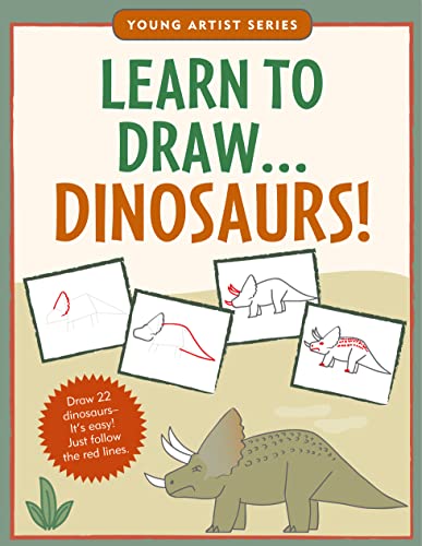 海外製絵本 知育 英語 Learn To Draw Dinosaurs! (Easy Step-by-Step Drawing Guide) (Young Artist Series)