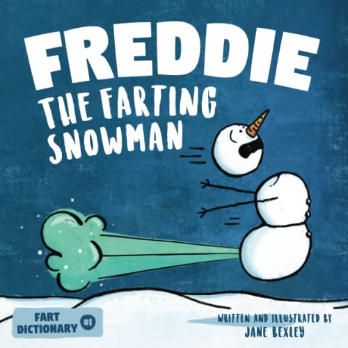 海外製絵本 知育 英語 Freddie The Farting Snowman: A Funny Read Aloud Picture Book For Kids And Adults
