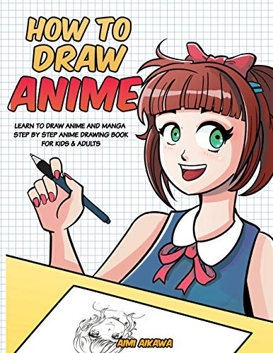 海外製絵本 知育 英語 How to Draw Anime: Learn to Draw Anime and Manga - Step by Step Anime Drawing Bo