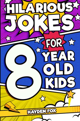海外製絵本 知育 英語 Hilarious Jokes For 8 Year Old Kids: An Awesome LOL Gag Book For Young Boys and